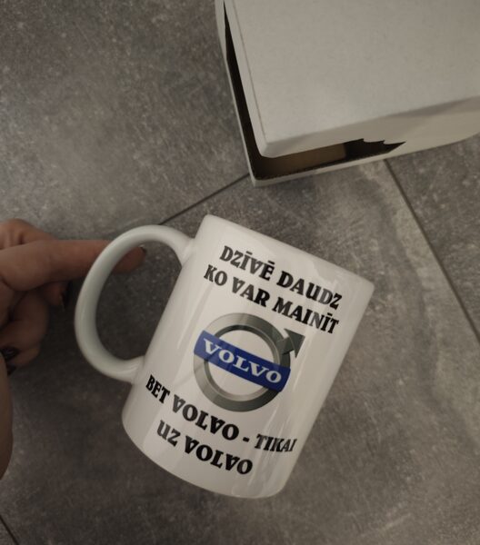 Krūze "Dzīvē daudz ko var mainīt.. bet volvo'